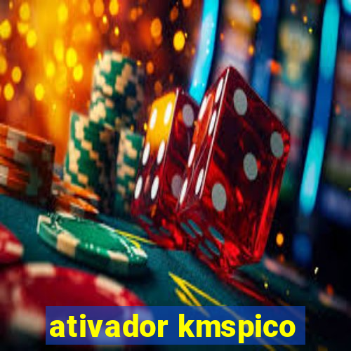 ativador kmspico